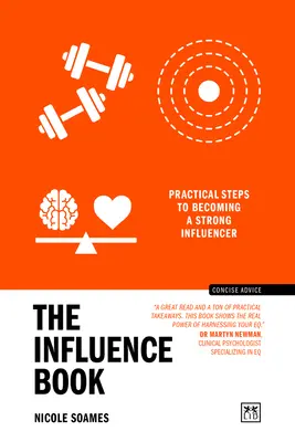 Kniha o ovplyvňovaní: Praktické kroky, ako sa stať silným ovplyvňovateľom - The Influence Book: Practical Steps to Becoming a Strong Influencer