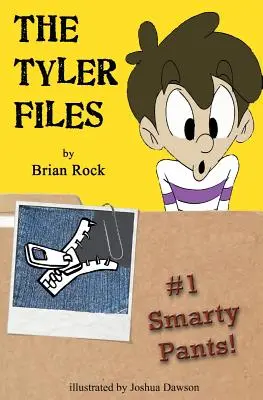 Akty Tyler č. 1: Šikovné nohavice! - The Tyler Files #1: Smarty Pants!
