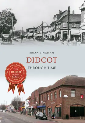 Didcot v čase - Didcot Through Time