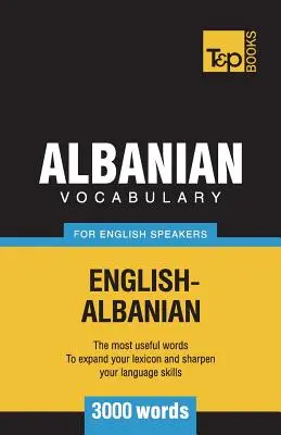 Albánsky slovník pre anglicky hovoriacich - 3000 slov - Albanian vocabulary for English speakers - 3000 words