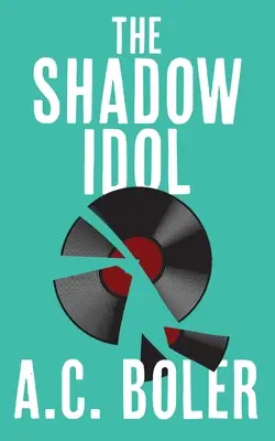 Tieňový idol - The Shadow Idol