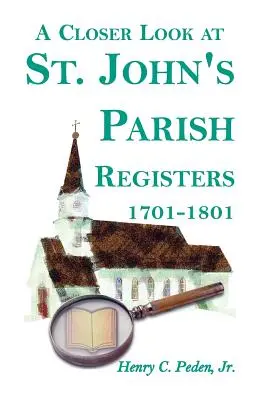 Bližší pohľad na matriky farnosti svätého Jána [okres Baltimore, Maryland], 1701-1801 - A Closer Look at St. John's Parish Registers [Baltimore County, Maryland], 1701-1801