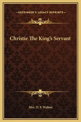 Christie Kráľovský sluha - Christie The King's Servant