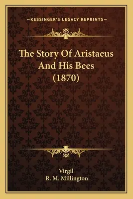 Príbeh o Aristaeovi a jeho včelách (1870) - The Story Of Aristaeus And His Bees (1870)