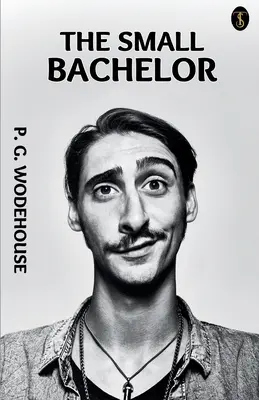 Malý mládenec - The Small Bachelor