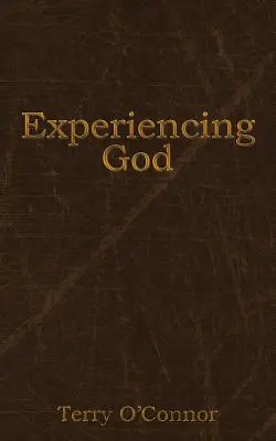 Prežívanie Boha - Experiencing God