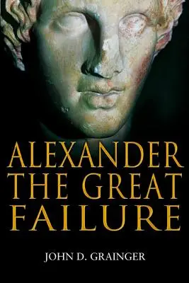 Zlyhanie Alexandra Veľkého: Pád macedónskej ríše - Alexander the Great Failure: The Collapse of the Macedonian Empire