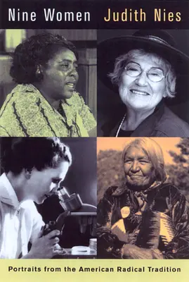Deväť žien: Portréty z americkej radikálnej tradície - Nine Women: Portraits from the American Radical Tradition