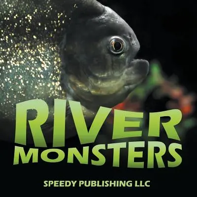 Riečne príšery - River Monsters