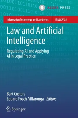 Právo a umelá inteligencia: Právna úprava umelej inteligencie a jej uplatňovanie v právnej praxi - Law and Artificial Intelligence: Regulating AI and Applying AI in Legal Practice