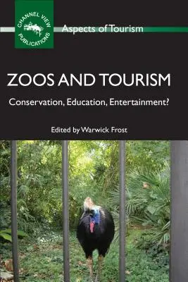 Zoologické záhrady a cestovný ruch: Záchrana prírody, vzdelávanie, zábava? - Zoos and Tourism: Conservation, Education, Entertainment?
