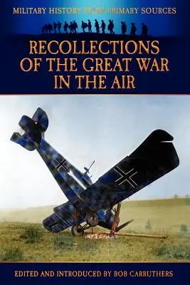 Spomienky na Veľkú vojnu vo vzduchu - Recollections of the Great War in the Air