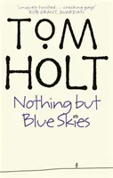 Nič než modrá obloha - Nothing But Blue Skies