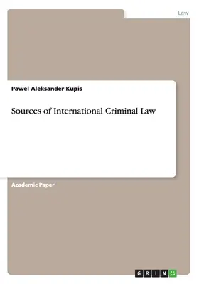 Pramene medzinárodného trestného práva - Sources of International Criminal Law