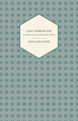 Cass Timberlane - román o manželoch a manželkách - Cass Timberlane - A Novel of Husbands and Wives