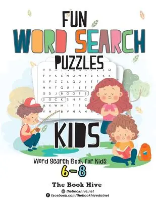 Zábavné hádanky na hľadanie slov pre deti: Knihy na hľadanie slov pre deti od 6 do 8 rokov - Fun Word Search Puzzles Kids: Word Search Books for Kids 6-8