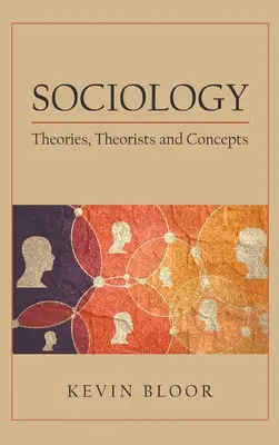 Sociológia: Teórie, teoretici a koncepcie - Sociology: Theories, Theorists and Concepts