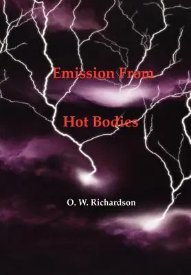 (Termionické) emisie z horúcich telies - (Thermionic) Emission From Hot Bodies