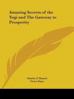 Úžasné tajomstvá jogína a brána k prosperite - Amazing Secrets of the Yogi and The Gateway to Prosperity