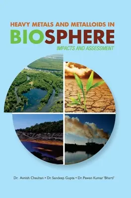 Ťažké kovy a metaloidy v biosfére -- dopady a hodnotenie - Heavy Metals and Metalloids in Biosphere -- Impacts & Assessment