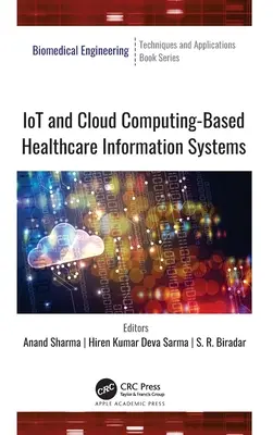 Informačné systémy v zdravotníctve založené na internete vecí a cloud computingu - IoT and Cloud Computing-Based Healthcare Information Systems