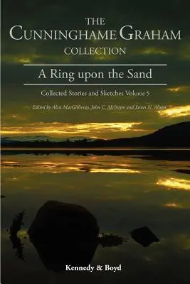 Prsteň na piesku: Zborník poviedok a náčrtov, zväzok 5 - A Ring Upon the Sand: Collected Stories and Sketches Volume 5