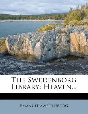 Swedenborgova knižnica: Nebo... - The Swedenborg Library: Heaven...