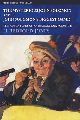 Záhadný John Salomon a Najväčšia hra Johna Salomona: Dobrodružstvá Johna Solomona, 11. diel - The Mysterious John Solomon and John Solomon's Biggest Game: The Adventures of John Solomon, Volume 11