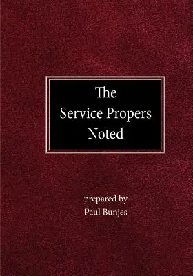 Bohoslužobné proroctvá zaznamenané - The Service Propers Noted