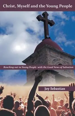 Kristus, ja a mladí ľudia - Christ, Myself and the Young People