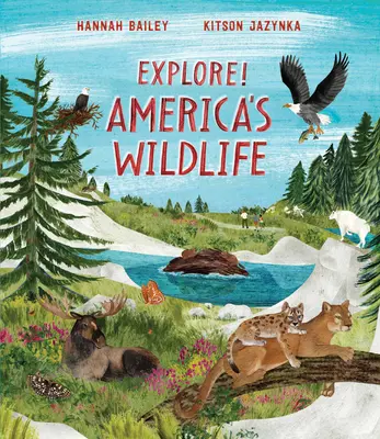 Preskúmajte! Divoká príroda Ameriky - Explore! America's Wildlife