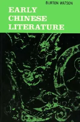 Raná čínska literatúra - Early Chinese Literature