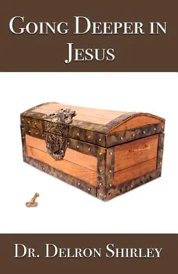 Ísť hlbšie v Ježišovi - Going Deeper in Jesus