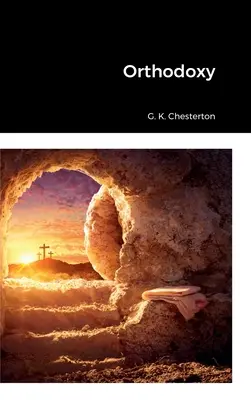 Ortodoxia - Orthodoxy