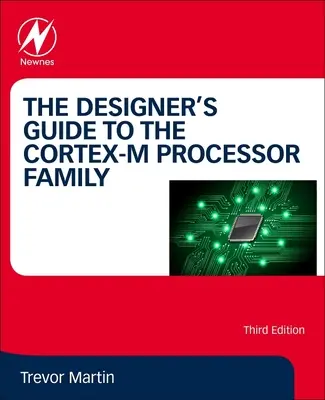 Sprievodca dizajnéra rodinou procesorov Cortex-M - The Designer's Guide to the Cortex-M Processor Family