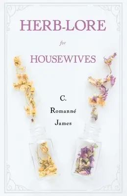 Herb-Lore pre ženy v domácnosti - Herb-Lore for Housewives