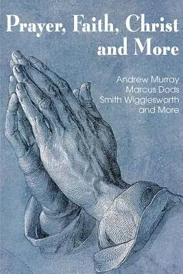 Modlitba Viera Kristus a ďalšie - Prayer Faith Christ and More