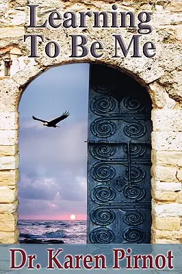 Učím sa byť sám sebou - Learning to Be Me