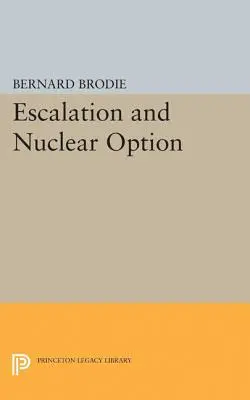 Eskalácia a jadrová opcia - Escalation and Nuclear Option