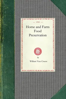 Uchovávanie potravín v domácnosti a na farme - Home and Farm Food Preservation