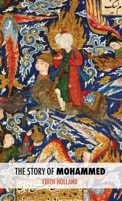 Príbeh Mohameda - The Story of Mohammed