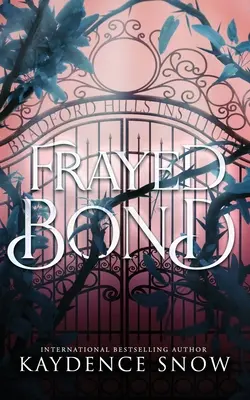 Roztrhané puto - Frayed Bond