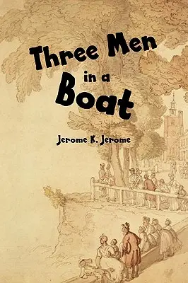 Traja muži v člne - Three Men in a Boat