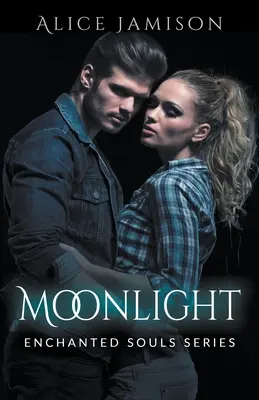 Séria Očarené duše Mesačný svit - Enchanted Souls Series Moonlight