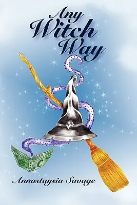 Každý spôsob čarodejnice - Any Witch Way