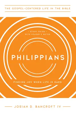 Filipovka: Nájsť radosť, keď je život ťažký - Philippians: Finding Joy When Life Is Hard