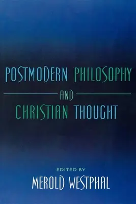 Postmoderná filozofia a kresťanské myslenie - Postmodern Philosophy and Christian Thought