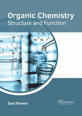 Organická chémia: Štruktúra a funkcia - Organic Chemistry: Structure and Function
