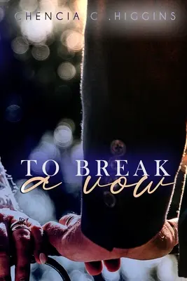 Porušiť sľub - To Break a Vow