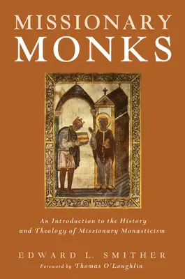 Misionárski mnísi - Missionary Monks